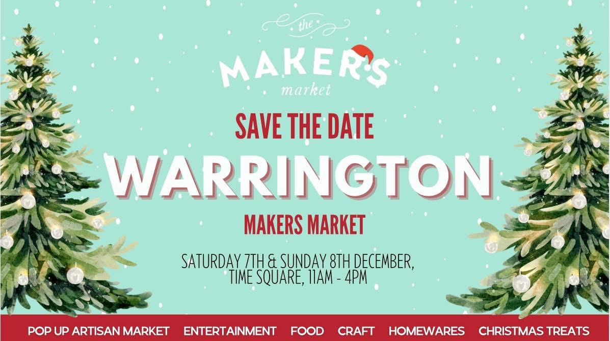 Warrington Makers Market; Festive Edition