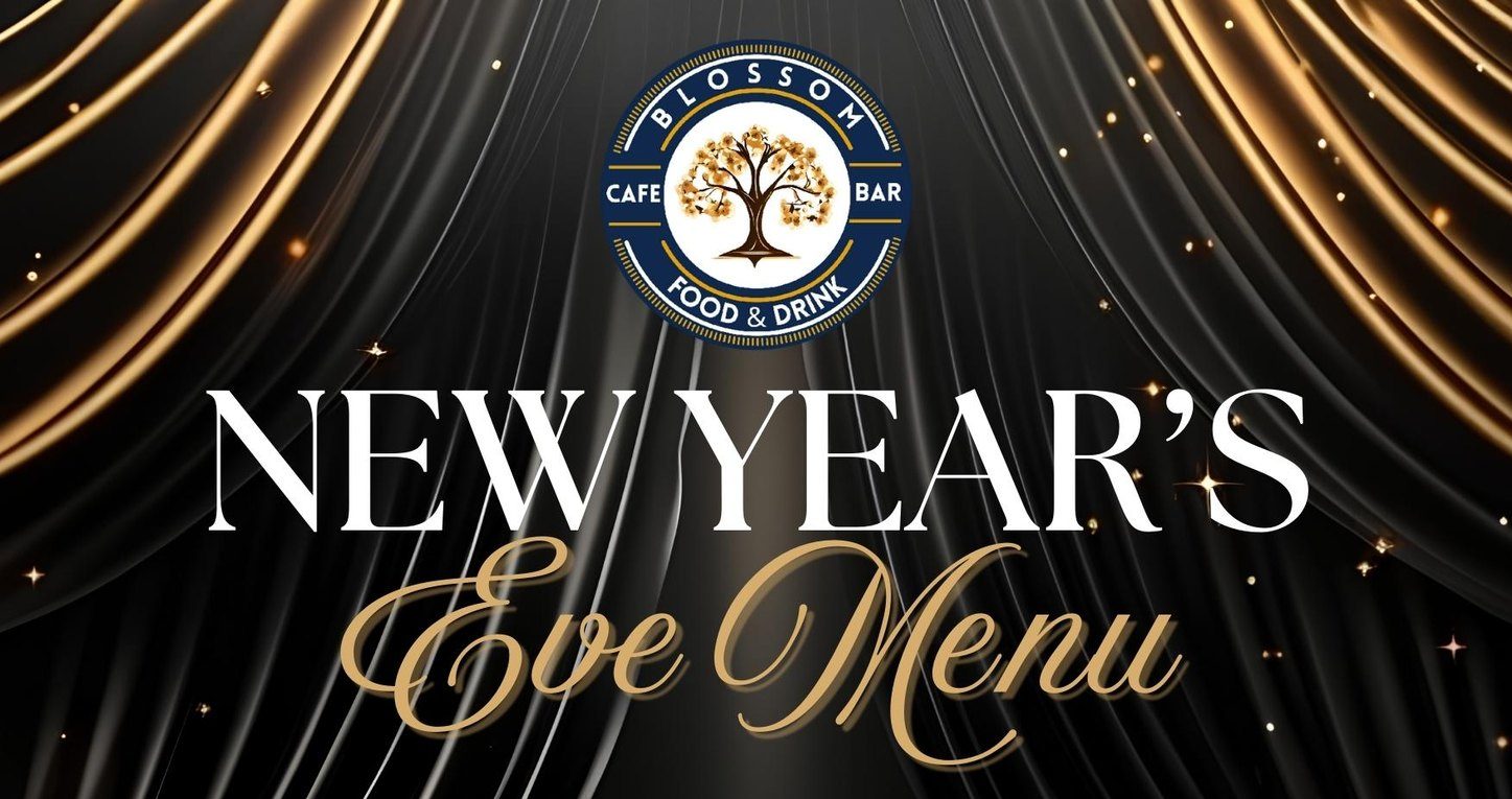Blossom Café Bar's New Year's Eve Menu